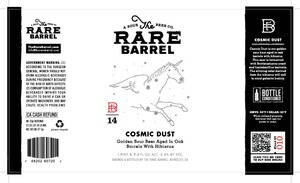 The Rare Barrel Cosmic Dust July 2015