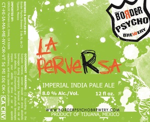 Border Psycho Brewery La Perversa