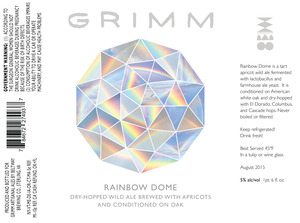 Grimm Artisanal Ales Rainbow Dome July 2015