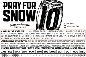 10 Barrel Brewing Co. Pray For Snow