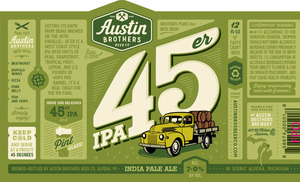 Austin Brothers' Beer Company 45'er IPA July 2015