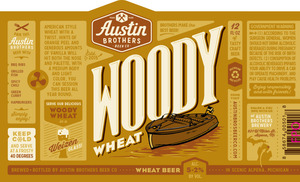 Austin Brothers' Beer Company Woody Wheat July 2015