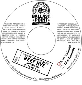 Ballast Point Reef Rye Whiskey Barrel Aged July 2015