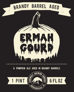 Aardwolf Brewing Company Brandy Barrel Aged Ermah Gourd August 2015