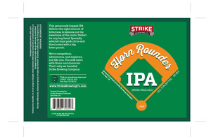 Strike Brewing Co. Horn Rounder IPA July 2015