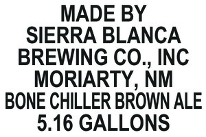 Sierra Blanca Brewing Co., Bone Chiller Brown Ale August 2015