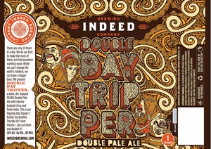 Indeed Brewing Company Double Day Tripper
