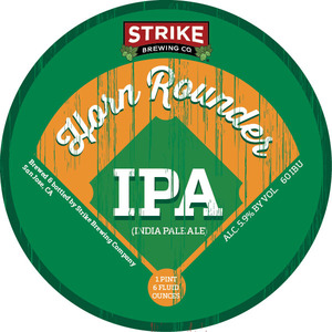 Strike Brewing Co. Horn Rounder IPA July 2015
