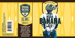 Omaha Brewing Company Nada Banana