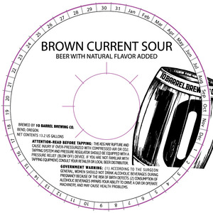 10 Barrel Brewing Co. Brown Currant Sour August 2015