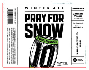 10 Barrel Brewing Co. Pray For Snow August 2015