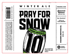 10 Barrel Brewing Co. Pray For Snow