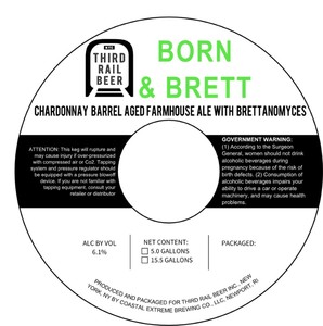 Third Rail Beer Born & Brett August 2015