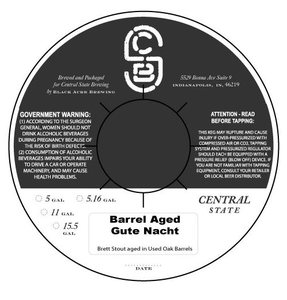 Central State Barrel Aged Gute Nacht
