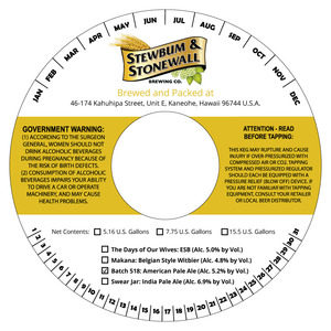 Stewbum & Stonewall Brewing Co. Batch 518