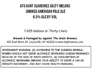 Against The Grain Brewery Atg Aunt Claudines Salty Melons August 2015