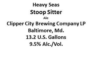 Heavy Seas Stoop Sitter