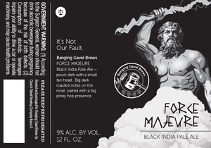 Banging Gavel Brews Force Majeure