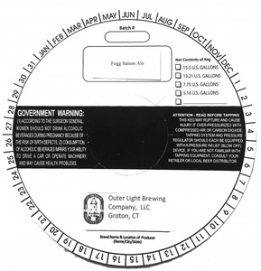 Outer Light Brewing Company Fogg Saison Ale August 2015