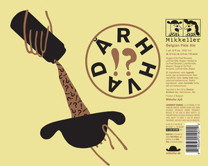 Mikkeller Arh Hvad August 2015