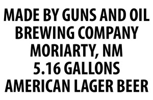 Guns And Oil American Lager August 2015