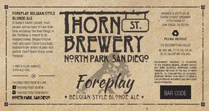 Thorn St Brewery Foreplay