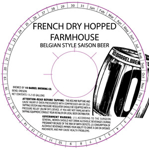10 Barrel Brewing Co. French Dry Hopped Farmhouse August 2015