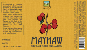 Upland Brewing Company Mayhaw