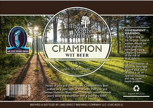 Lake Effect Brewing Company Champion Witbier September 2015