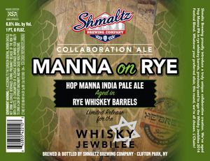 Shmaltz Manna On Rye September 2015