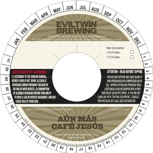 Evil Twin Brewing Aun Mas Cafe Jesus