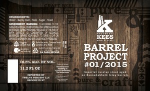 Kees Barrel Project #1/2015 September 2015