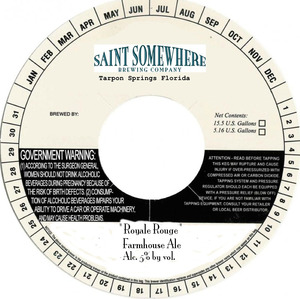 Saint Somewhere Brewing Company Royal Rouge September 2015