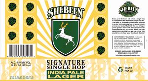 Shebeen Brewing Company Signature Single Hop India Pale Lager September 2015