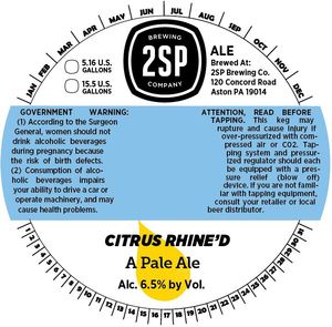 2sp Brewing Company Citrus Rhine'd October 2015
