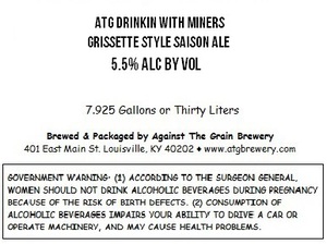 Against The Grain Brewery Atg Drinkin With Miners