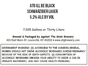 Against The Grain Brewery Atg Ill Be Black October 2015