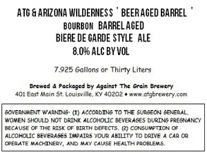 Against The Grain Brewery Atg & Arizona Wilderness Beeraged Barrel