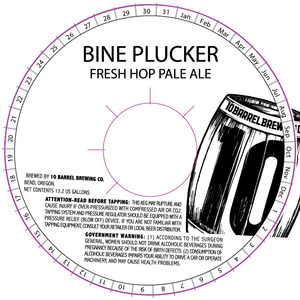 10 Barrel Brewing Co. Bine Plucker October 2015