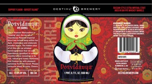 Destihl Brewery Dosvidanya (rye Barrel) October 2015
