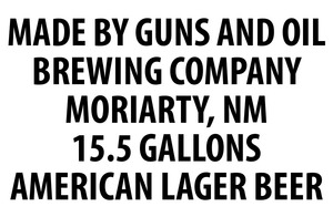 Guns And Oil American Lager October 2015