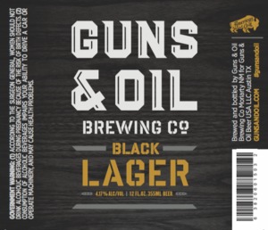 Guns And Oil Black Lager