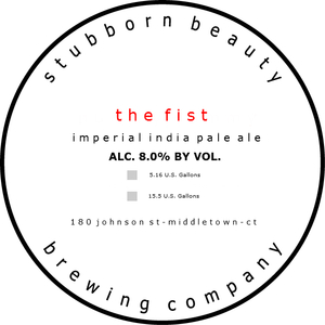 Stubborn Beauty Brewing Company The Fist