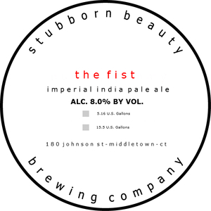Stubborn Beauty Brewing Company The Fist