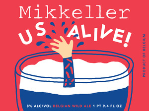 Mikkeller Us Alive