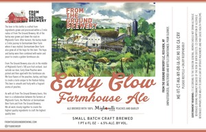 From The Ground Brewery Early Glow