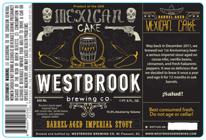 Westbrook Brewing Company Barrel-aged Mexican Cake