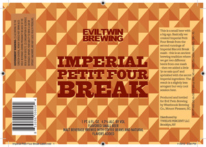 Evil Twin Brewing Imperial Petit Four Break