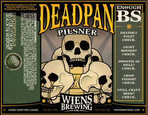 Wiens Brewing Company Deadpan