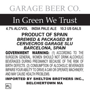 Garage Beer Co. In Green We Trust November 2015
